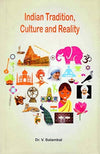indian tradition culture and reality