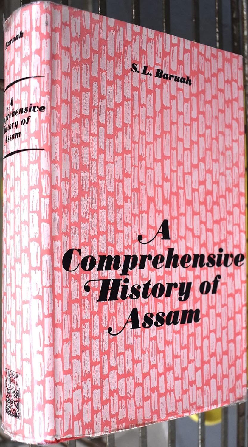 A Comprehensive History Of Assam Hardcover Shiv Kripa Books 