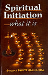 Spiritual Initiation -- What It Is