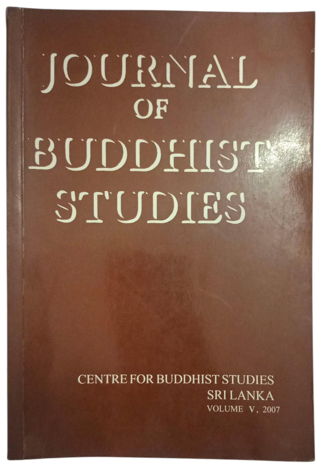 Journal Of The Centre For Buddhist Studies Paperback Volume -V