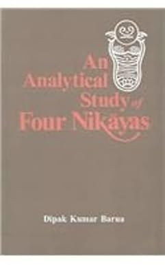 An Analytical Study of Four Nikayas Hardcover