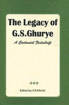 The Legacy of G.S. Ghurye