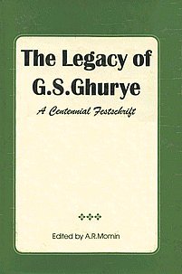 The Legacy of G.S. Ghurye