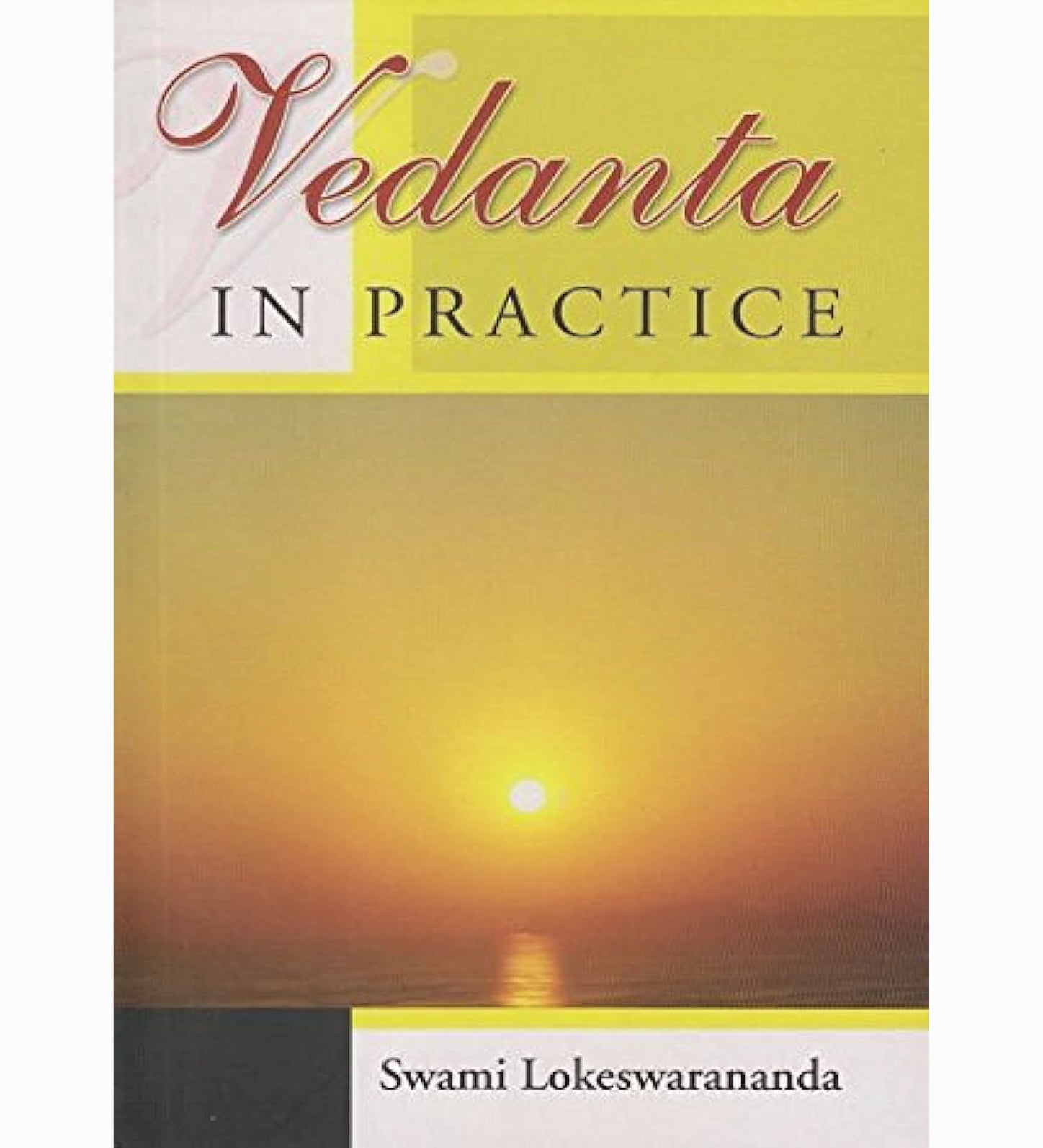 Vedanta in Practice