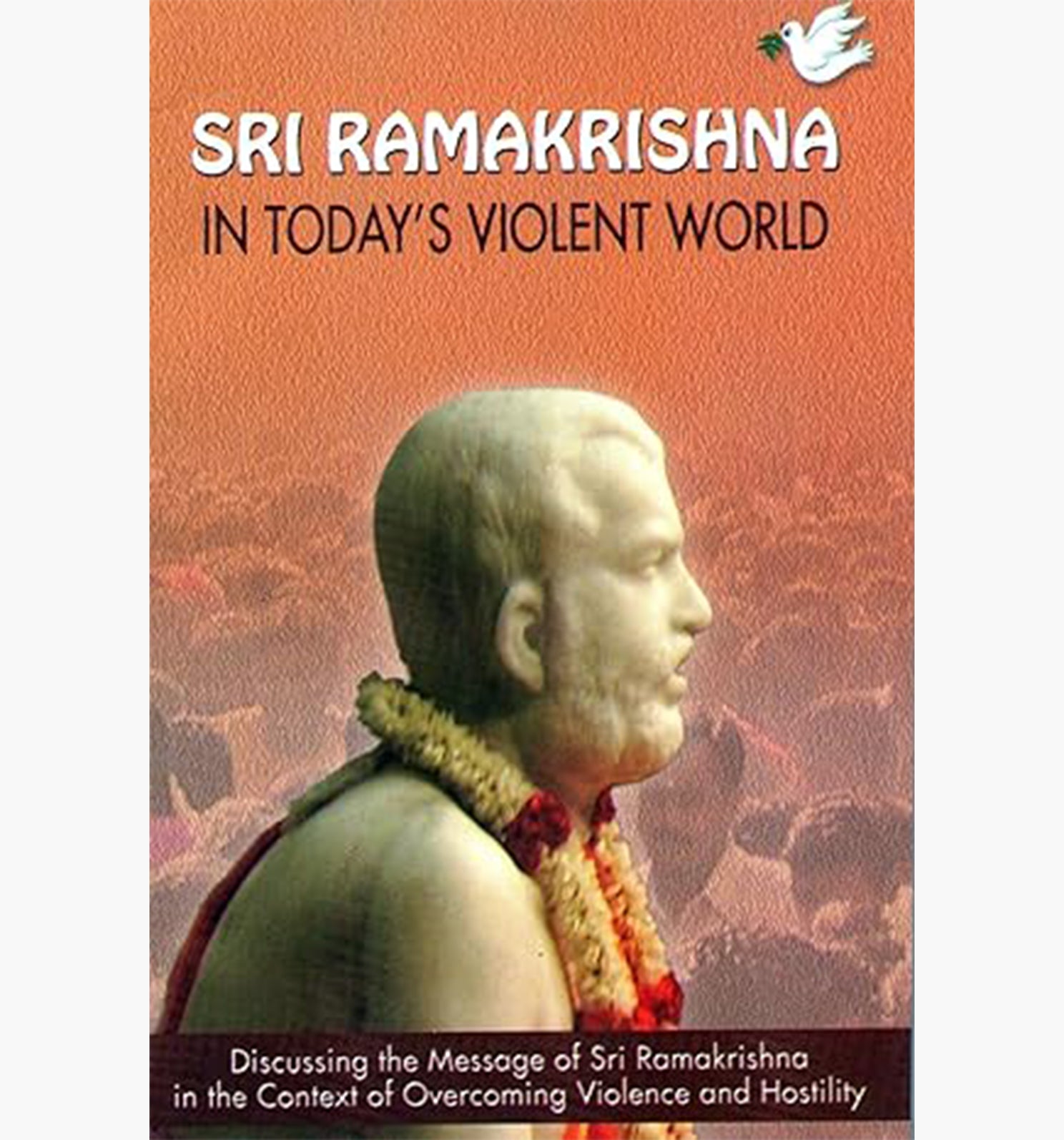 Sri Ramakrishna In Today's Violent World