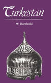 Turkestan: Down to the Mongol Invasion Hardcover