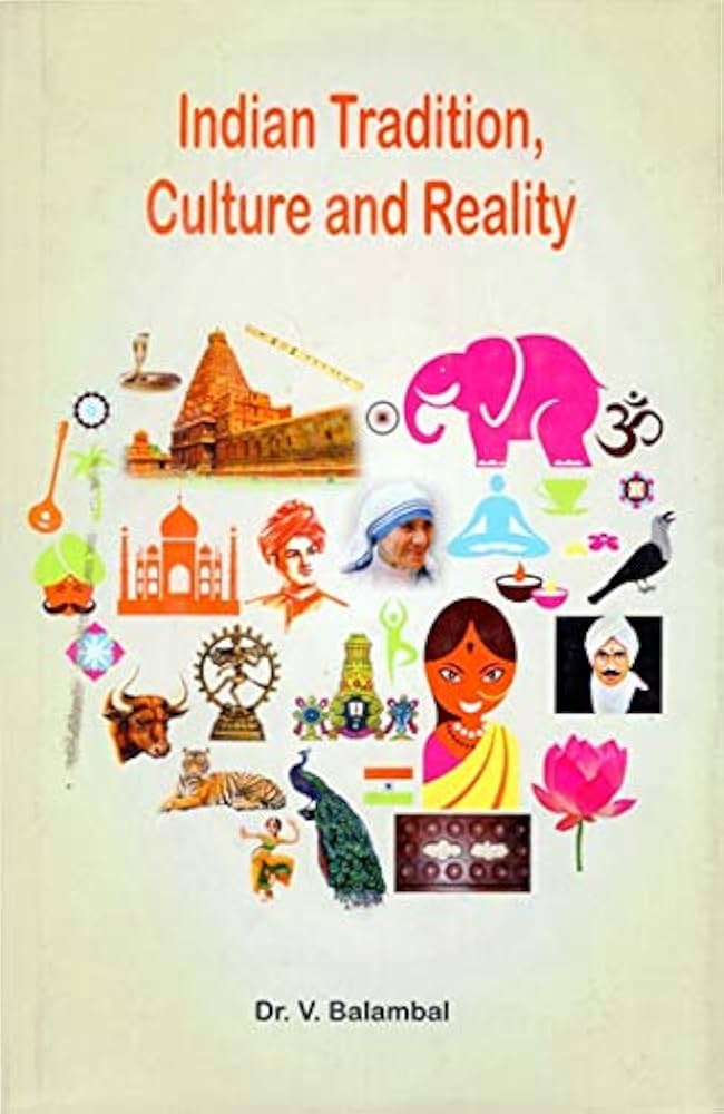 indian tradition culture and reality