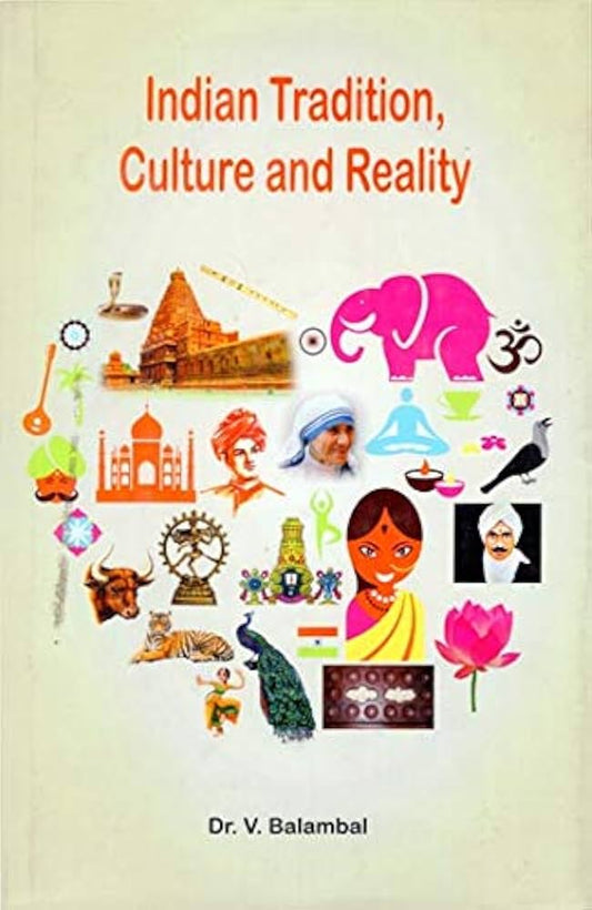indian tradition culture and reality