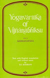 Yogavarttika of Vijnanabhiksu (Vol. II): Sadhanapada