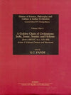Golden Chain of Civilizations: Indic, Iranic, Semitic & Hellenic Section 1: Cultural Contacts & Movements, Part 5 (History of Science, Philosphy & Culture in Indian Civilization) Hardcover