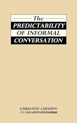 The Predictability of Informal Conversation