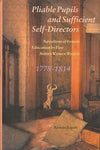 Pliable Pupils and Sufficient Self-Directors