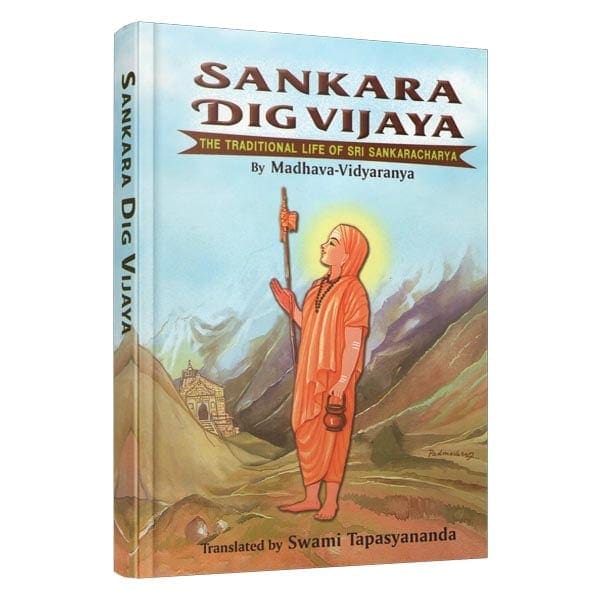 Sankara Dig Vijaya - The Traditional Life of Sri Sankaracharya