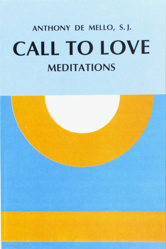 Call to Love: Meditations