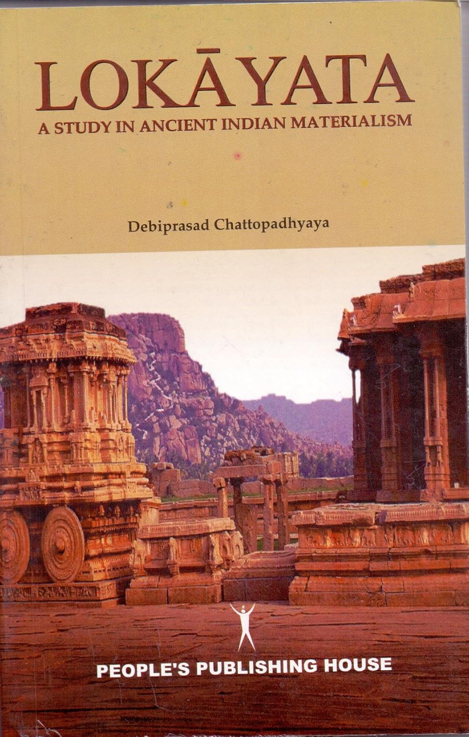 Lokayata: A Study In Ancient Indian Materialism