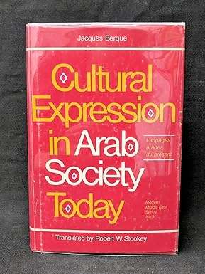 Cultural Expression in Arab Society Today