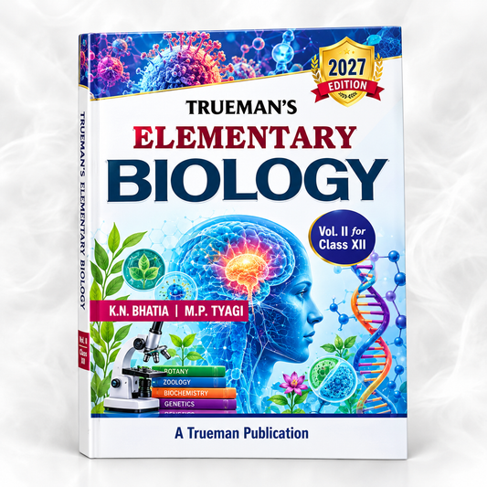 Elementary Biology Vol. II For Class 12 (Examination 2026-2027)