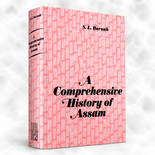 A Comprehensive History of Assam Hardcover