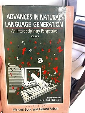 Advances in Natural Language Generation