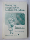 Emerging Language in Autistic Children