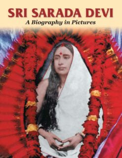 Sarada Devi: A Biography in Pictures