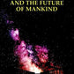 Vedanta and the Future of Mankind