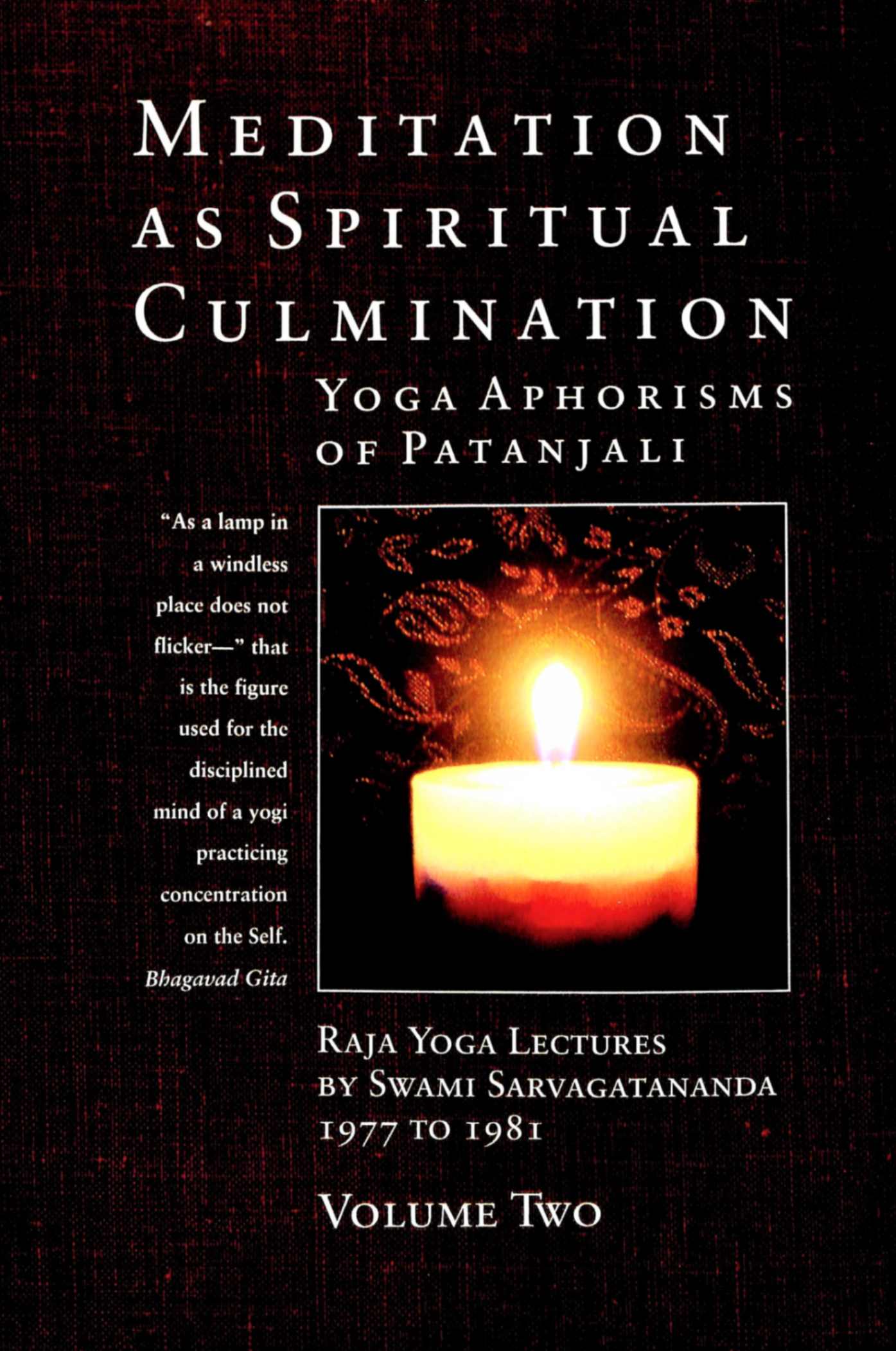 Meditation as Spiritual Culmination (2 Vols)