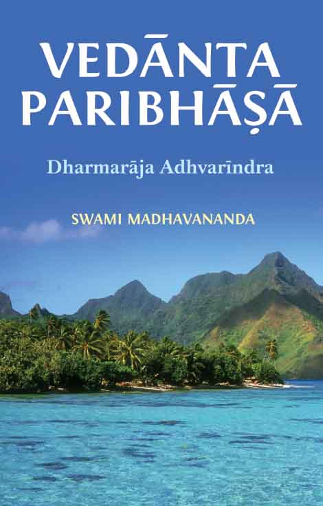 Vedanta Paribhasha: of Dharmaraja Adhvarindra