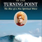 Vivekananda as the Turning Point: The rise of a new Spiritual Wave