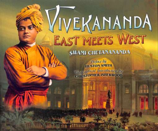 Vivekananda: East Meets West