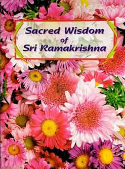 Sacred Wisdom of Sri Ramakrishna