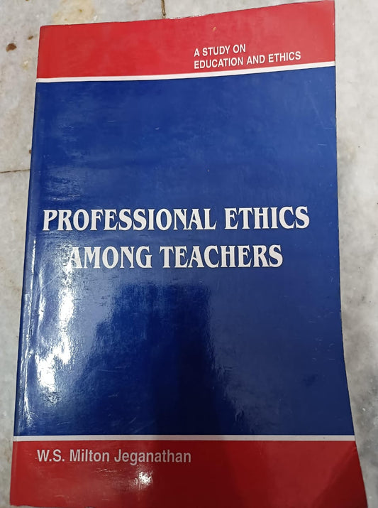 Professional Ethics among Teachers