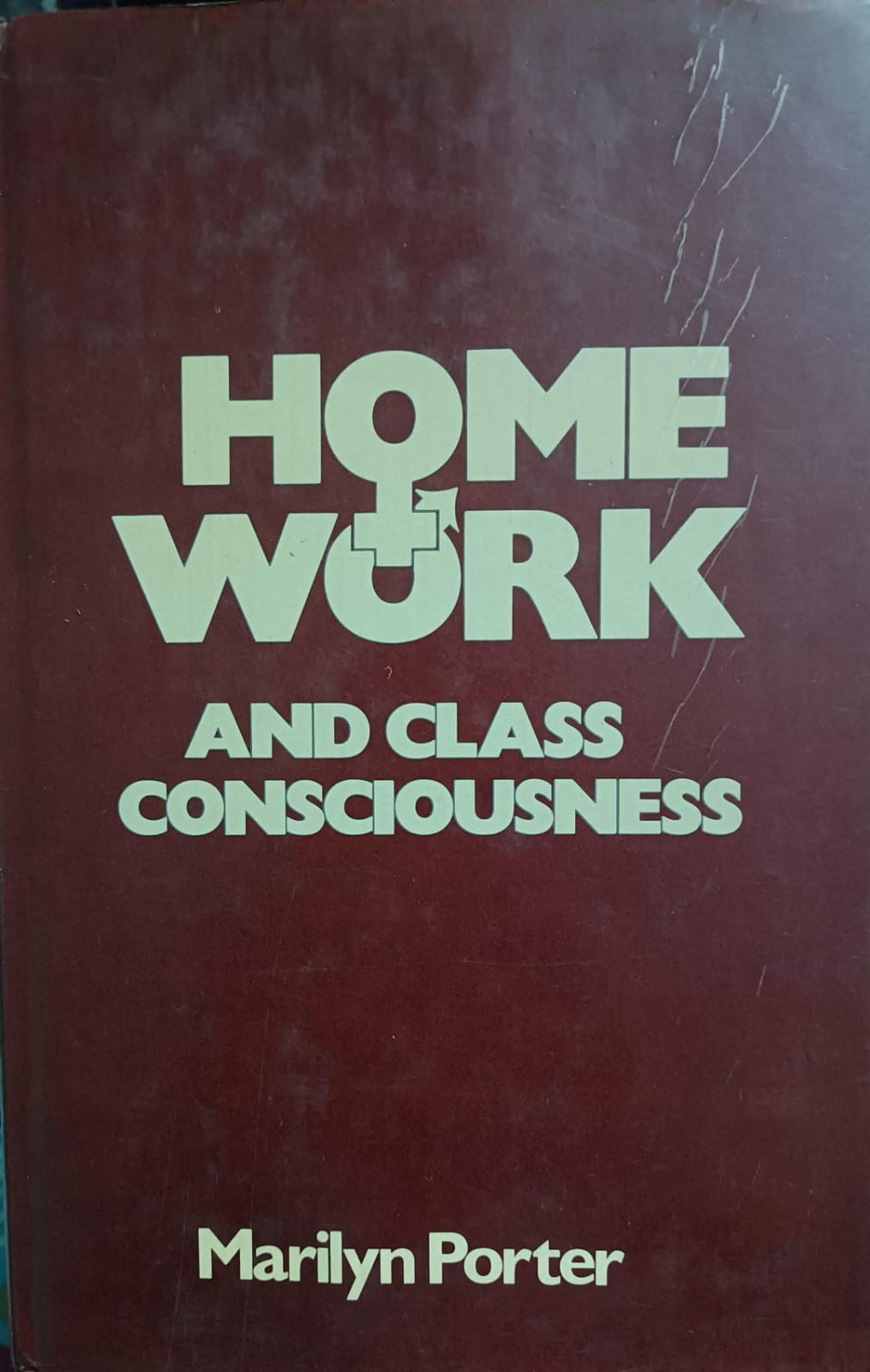 Home, Work, and Class Consciousness