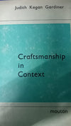 Craftmanship in Context