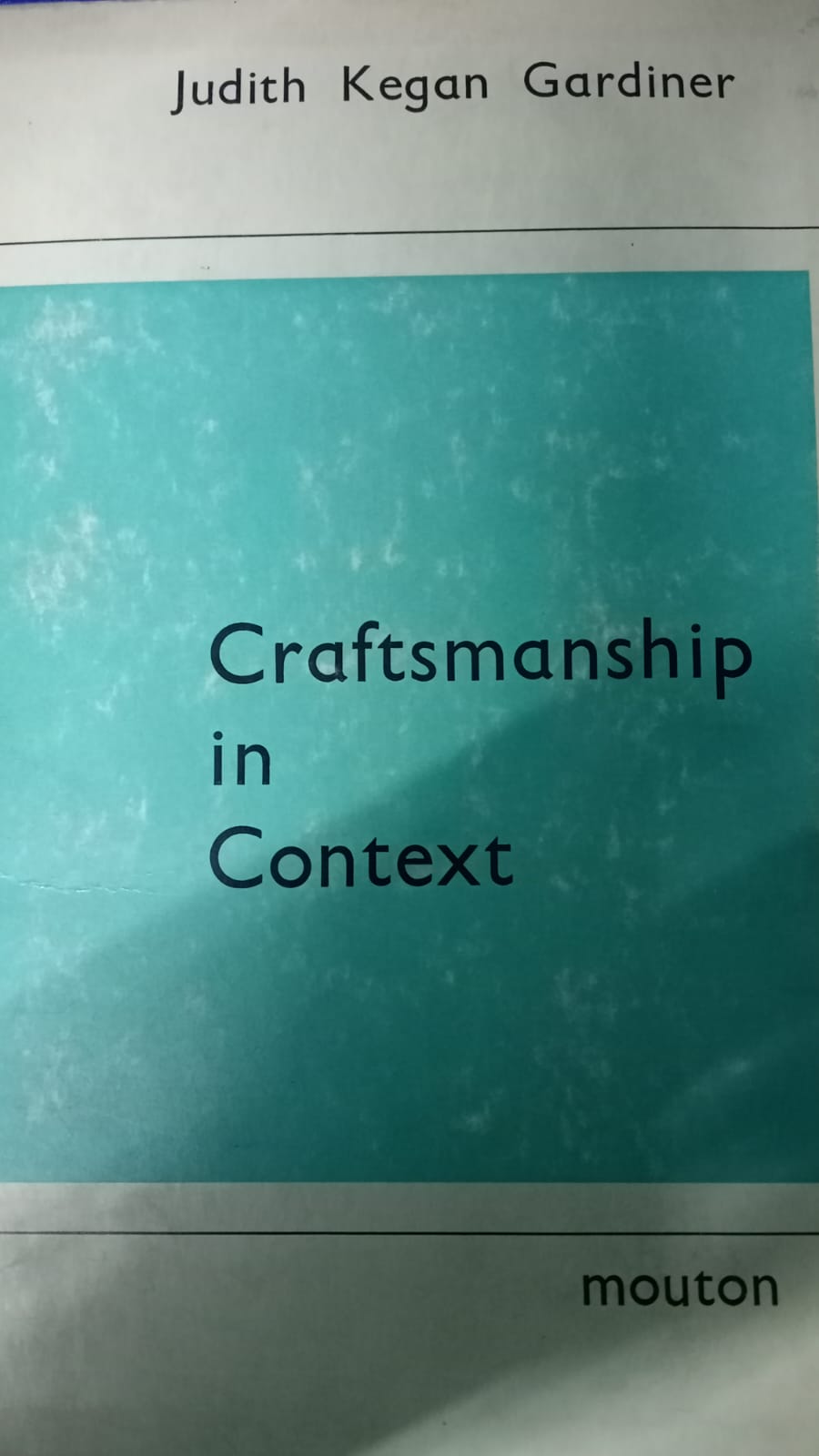 Craftmanship in Context