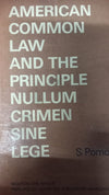 American Common Law and the Principle Nullum Crimen Sine Lege