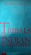 Tribals in Indian Narratives