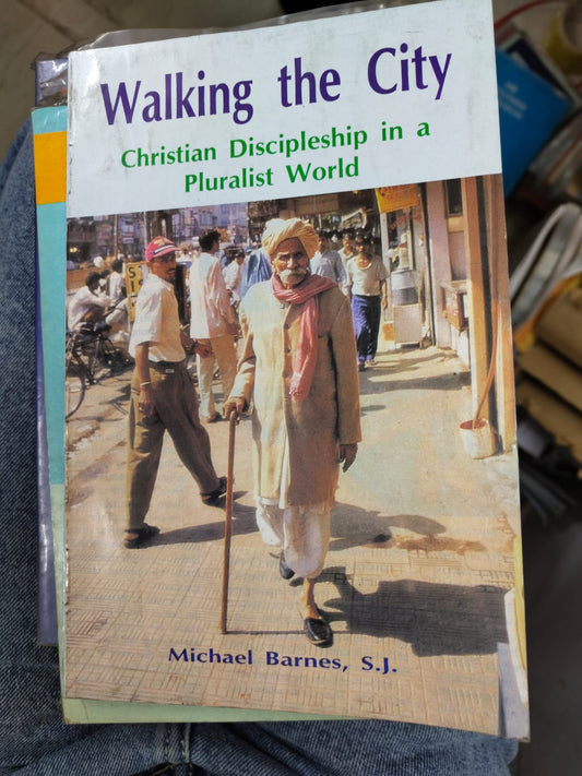 Walking The City - Christian Discipleship in a Pluralist World