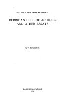 Derrida's heel of Achilles and other essays