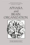Aphasia and Brain Organization