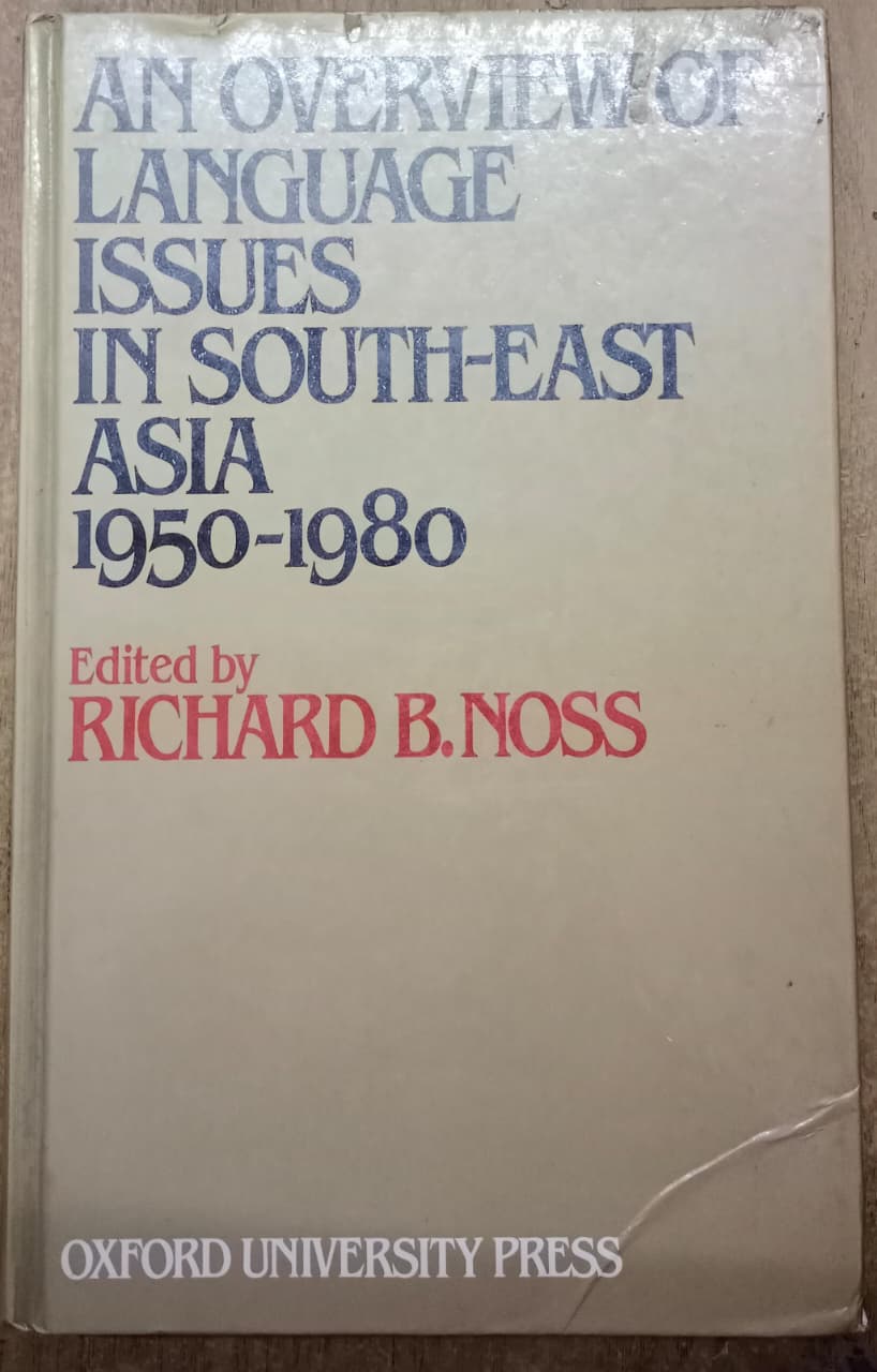 An Overview of Language Issues in South-east Asia, 1950-80