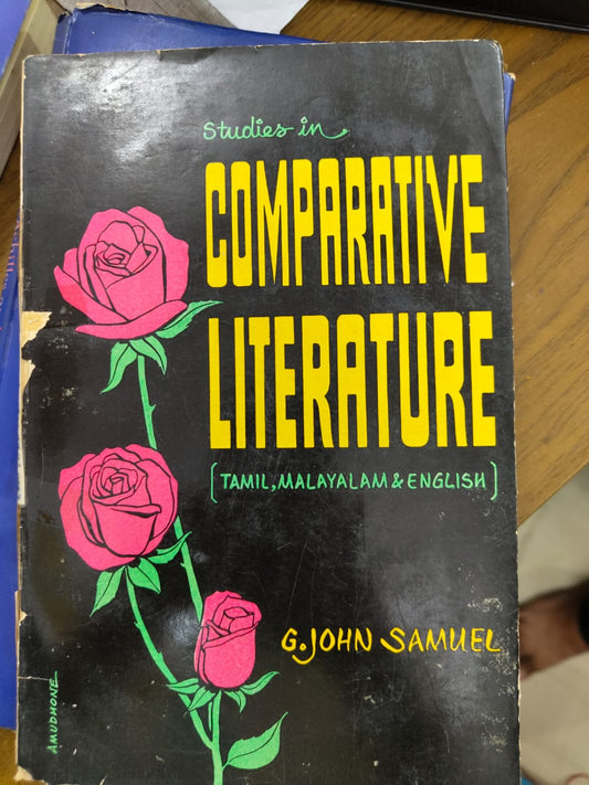 Studies in Comparative Literature: Tamil, Malayalam & English