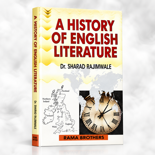 A HISTORY OF ENGLISH LITERATURE By SHARAD RAJIMWALE