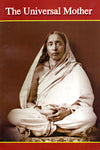 The Universal Mother: Incidents from the life of Holy Mother