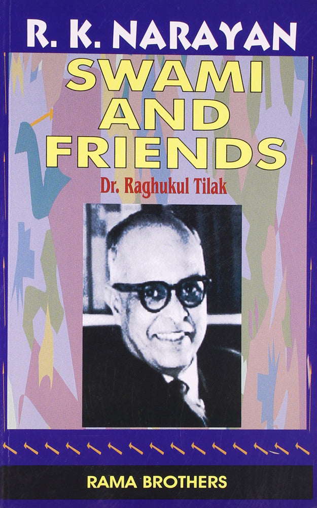 Swami And Friends-By R.K. Narayan