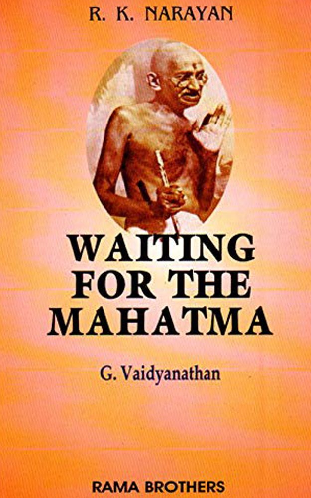 Waiting For the Mahatma