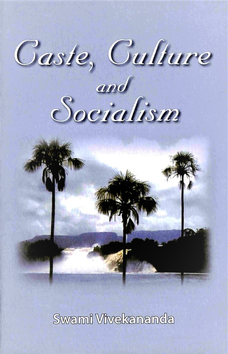 CASTE, CULTURE AND SOCIALISM